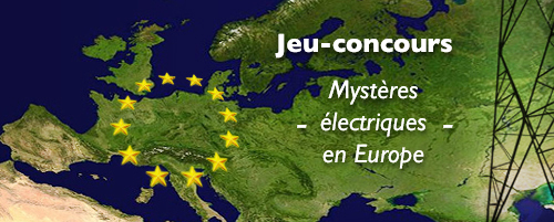 Mystères électriques en Europe