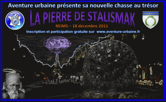 Aventure Urbaine à Reims - La Pierre de Stalismak