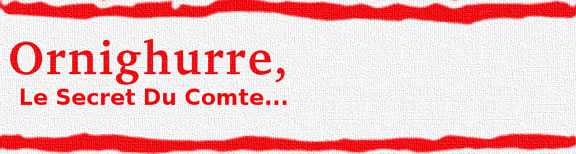 Le Secret Du Comte d'Ornighurre - Chasse au trésor