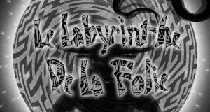 Le Labyrinthe de la Folie