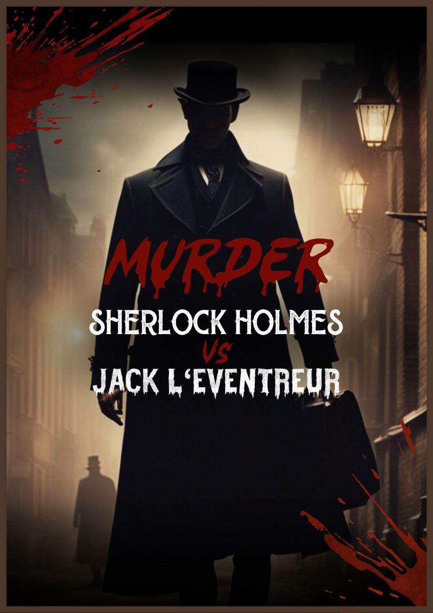 Paris - Murder : Sherlock Holmes vs Jack l'éventreur