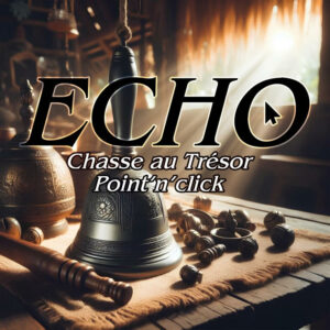 Echo - Chasse au trésor point'n'click