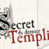 Escape Game - Le Secret du dernier Templier