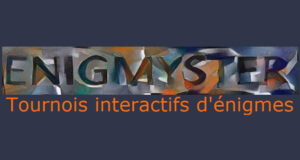 Enigmyster - Tournois interactifs d'énigmes