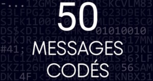 50 messages codés pour découvrir la cryptographie en s'amusant