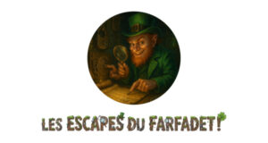 Les Escapes du Farfadet