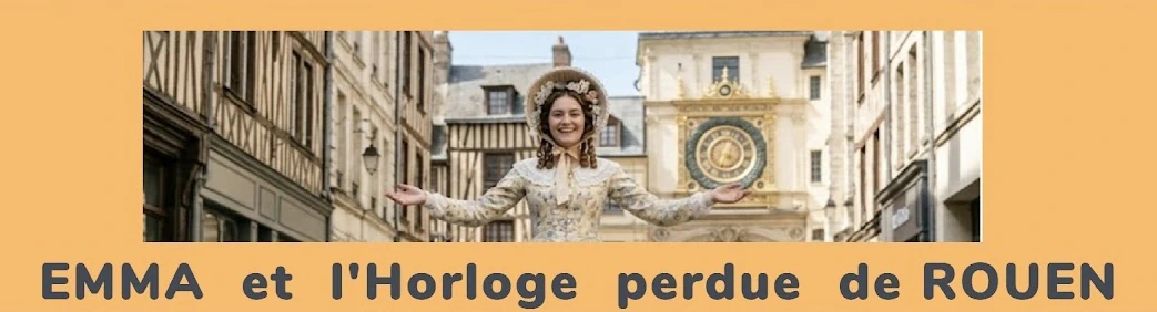 Chasse au trésor gratuite : Emma et l'horloge perdue de Rouen